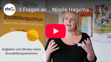 YouTube-Video „3 Fragen an... Nicole Hagemann zur Arbeit eines Grundbildungszentrums“ (Dauer: 9:25 Minuten)